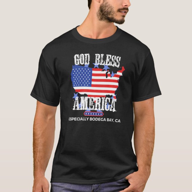 Camiseta América deus abençoe Especialmente Bodega Bay CA E (Frente)