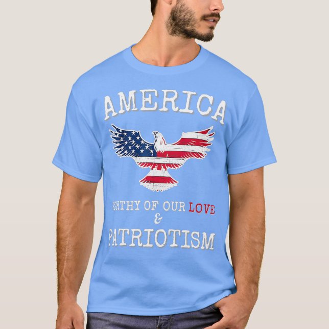 Camiseta América digna de nosso amor e PATRIOTISMO (Frente)
