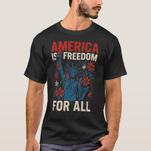 Camiseta América é liberdade para todos - igualdade patriót (Frente)
