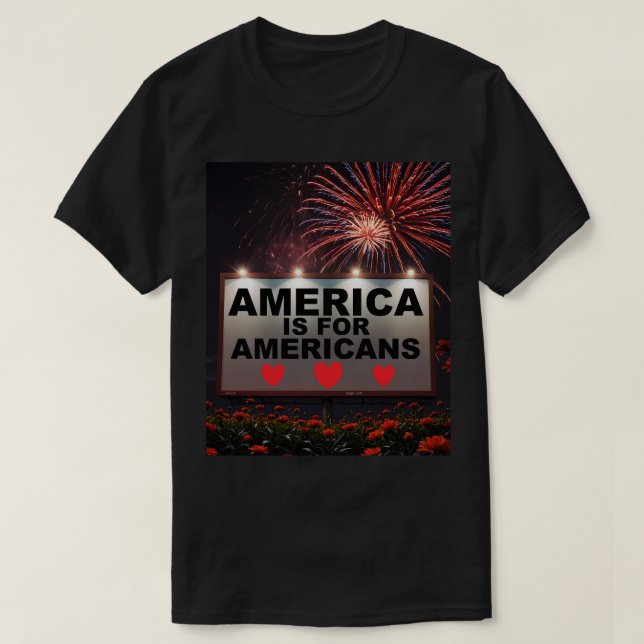 Camiseta America is for Americans (Frente do Design)
