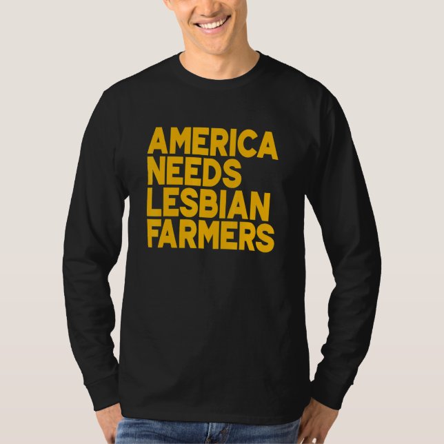 Camiseta America Needs Lesbian Farmers_3 (Frente)