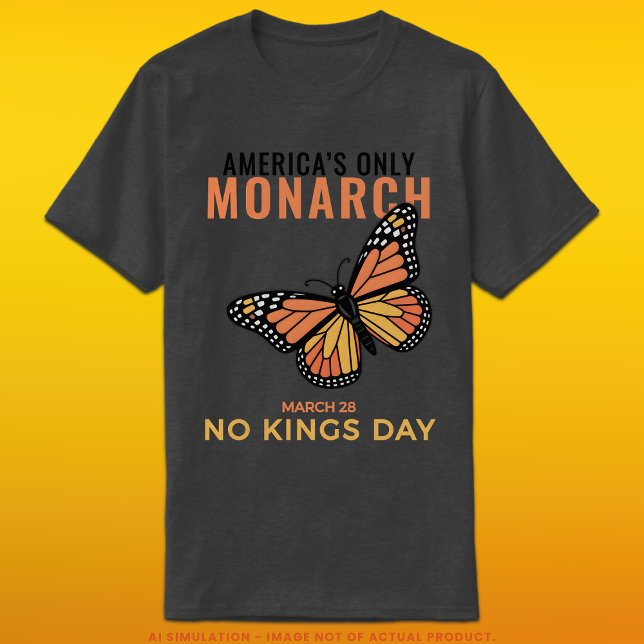 Camiseta America’s Only Monarch • No Kings Day (Criador carregado)