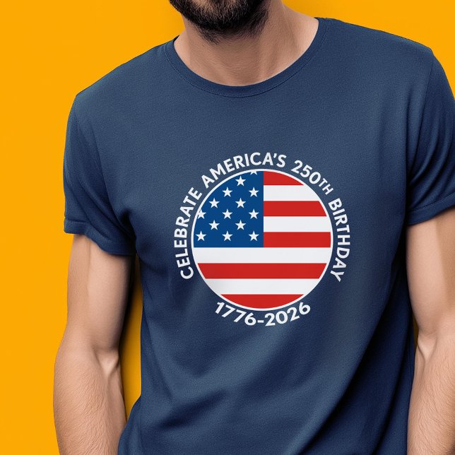Camiseta America Semiquincentennial 1776-2026 USA 250 Flag (Celebrate America and the 250 - 1776-2026)