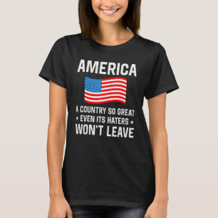 Camiseta AMÉRICA um País TÃO GRANDE Até seus Inimigos Não V