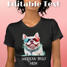Camiseta American Bully Dog Mamãe Sunvidles