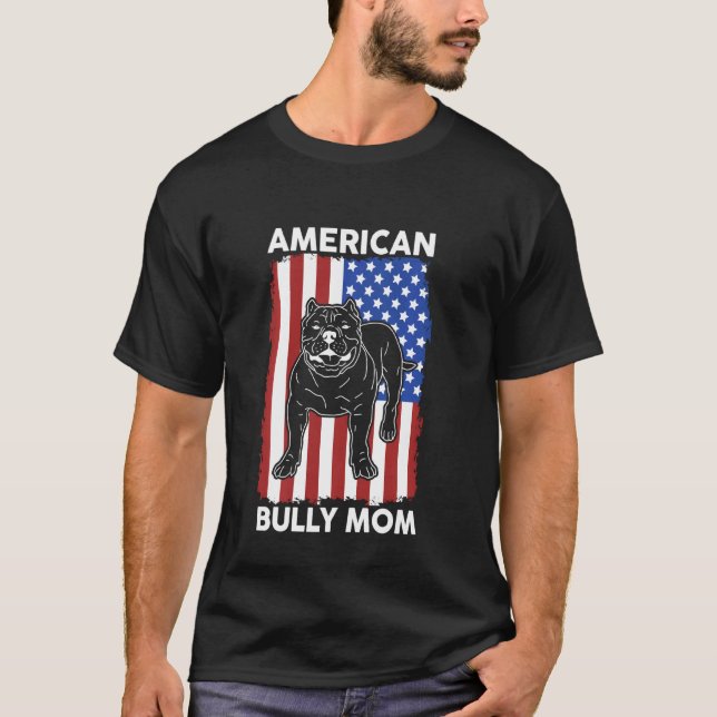 Camiseta American Bully Mãe Dono de Cachorro Americano Bull (Frente)
