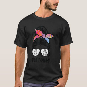 Camiseta American Bully Mamãe Mensy Bun Hair Glass Mães