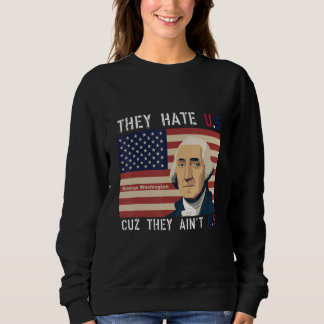 Camiseta American Flag 4th of July hey Hate Us Cuz They Ain