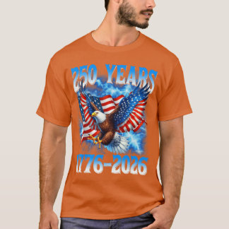 Camiseta American Flag Eagle Shirt 250 Years 17762026 250th