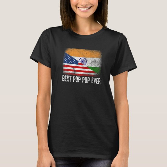 Camiseta American Flag & India Flag Best Pop Pop de Nunca (Frente)