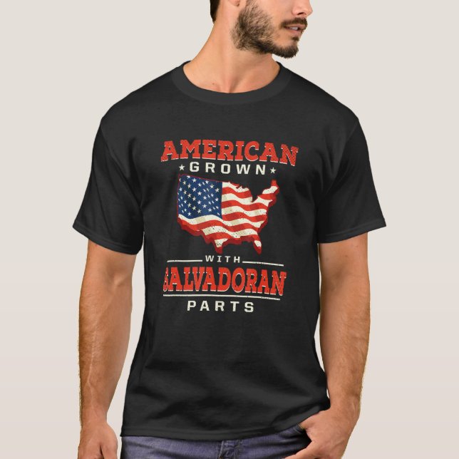 Camiseta American Grown with Salvadoran Parts Patriotic El  (Frente)
