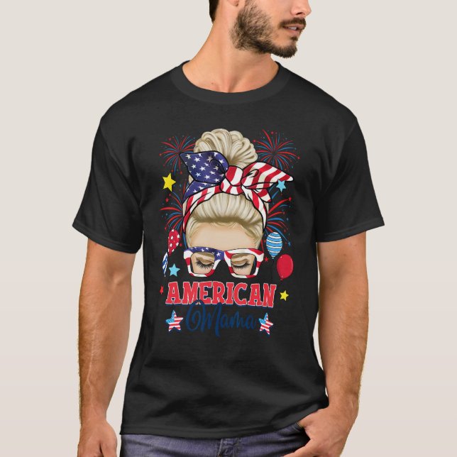 Camiseta American Mama 4th Of July Messy Bun USA Flag Women (Frente)