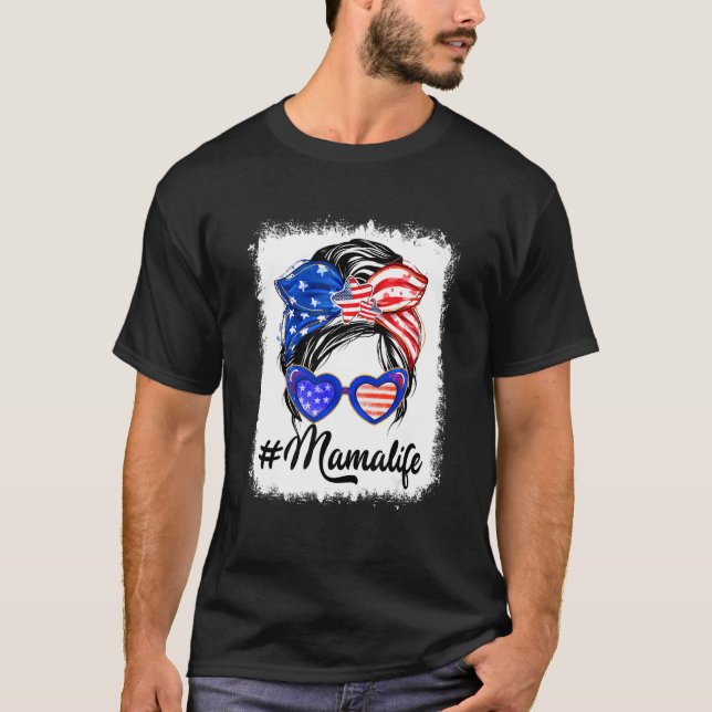 Camiseta American Mama Life Messy Bun Bandeira Dos Eua 4 De (Frente)
