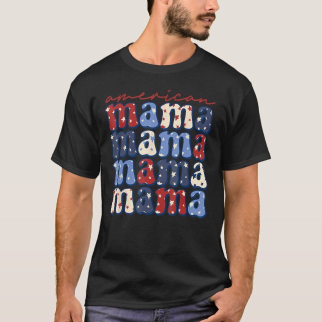 Camiseta American Mama Mom Life Patriotic 4th Of July Ameri (Frente)