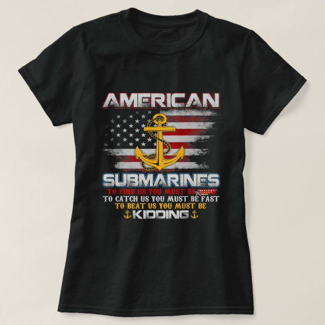 Camiseta American Submarines Service Veteran Submariner Fla (Frente do Design)