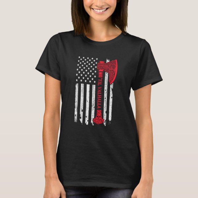 Camiseta American Viking Ax Flag Til Valhalla Norse Myth (Frente)
