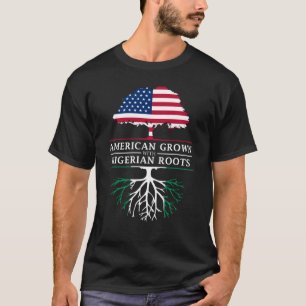 Camiseta Americano crescido com raizes nigerianas   Nigéri