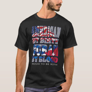 Camiseta Americano Por Nascimento Cubano Por Sangue Orgulho