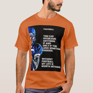 Camiseta americano você pode superar qualquer coisa se e so