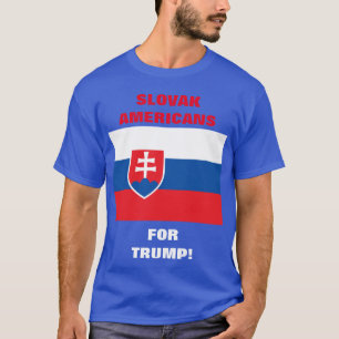 CAMISETA AMERICANOS ESLOVACOS PARA TRUMP!