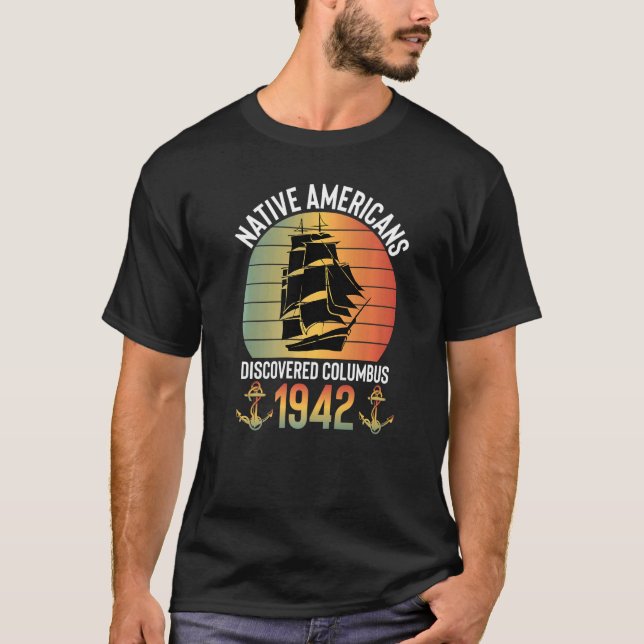Camiseta americanos nativos 1492 Descobertos Columbus retro (Frente)