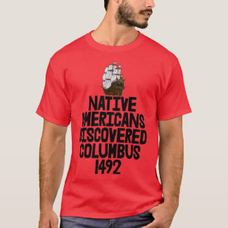 Camiseta Americanos nativos Descobertos Columbus 1492