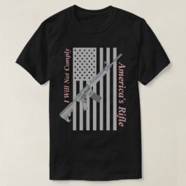 Camiseta Américas rifle EUA Flag Eu Não Cumprirei O Escuro