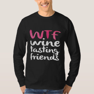 Camiseta Amigas engraçadas degustação de vinho feminino beb