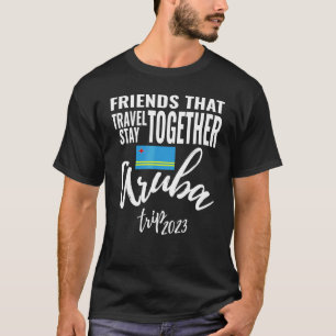 Camiseta Amigas Que Viajam Juntas Aruba Viagem de Meninas 2