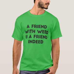 Camiseta Amigo com erva é amigo