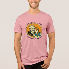Camiseta Amigo de Bill e de Dorothy -