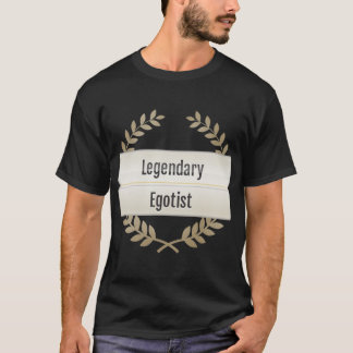 Camiseta amigo Egotista Lendário