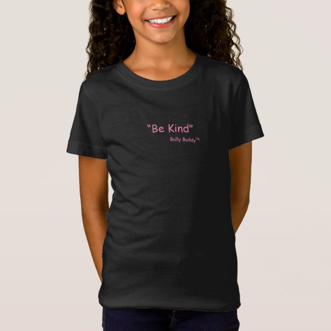 Camiseta Amigo Inspiracional Bully Seja gentil (Frente)
