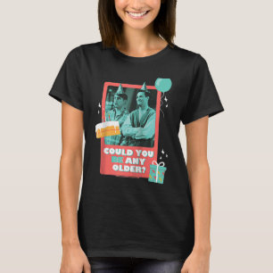 Camiseta Amigos Aniversário Poderiam Ser Mais Velhos Com Jo