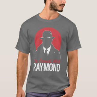 Camiseta AMIGOS BLACKLIST COM A família RAYMOND