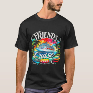 Camiseta Amigos Cruise 2025 Cruise Squad 2025 Friend Group