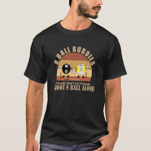 Camiseta Amigos de Bilhar Divertidos Não Deixam Amigos disp