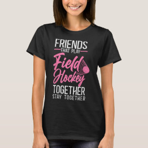 Camiseta Amigos de Hóquei em Campo Melhores Amigos Um Amigo