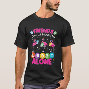 Camiseta Amigos do Bingo Player Não Deixam Amigos Jogarem B