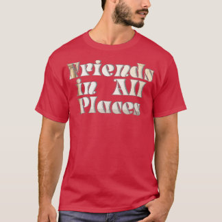 Camiseta Amigos em todos os locais