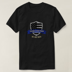 Camiseta Amigos finos de Blue Line da polícia nós somos
