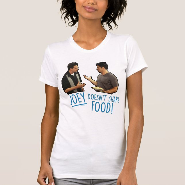 Camiseta AMIGOS™ | Joey não compartilha Comida! (Frente)