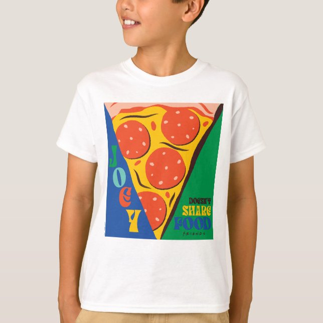 Camiseta AMIGOS™ | Joey não compartilha Comida - Pizza Grap (Frente)