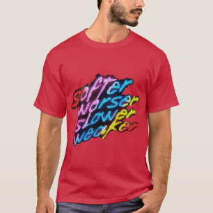 Camiseta Amigos Mais Macios Piores Mais Lentos Mais Fracos