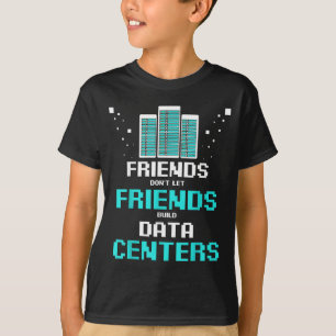 Camiseta Amigos não deixam amigos construir programas de da