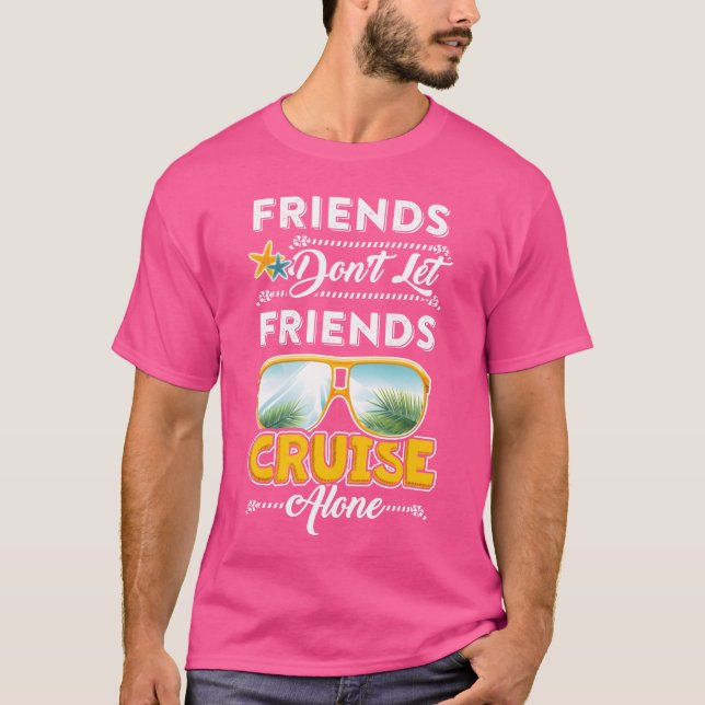 Camiseta Amigos Não Deixam Amigos Cruzarem Sozinhos, Engraç (Frente)