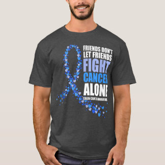 Camiseta amigos não deixam amigos lutarem sozinhos com o ca