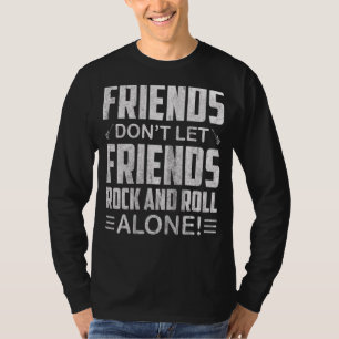 Camiseta Amigos Não Deixam Amigos Rocharem E Rolarem Sozinh