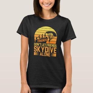 Camiseta Amigos não deixam amigos saltar de paraquedas sozi