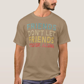 Camiseta Amigos não deixam amigos sozinhos velejando fundos